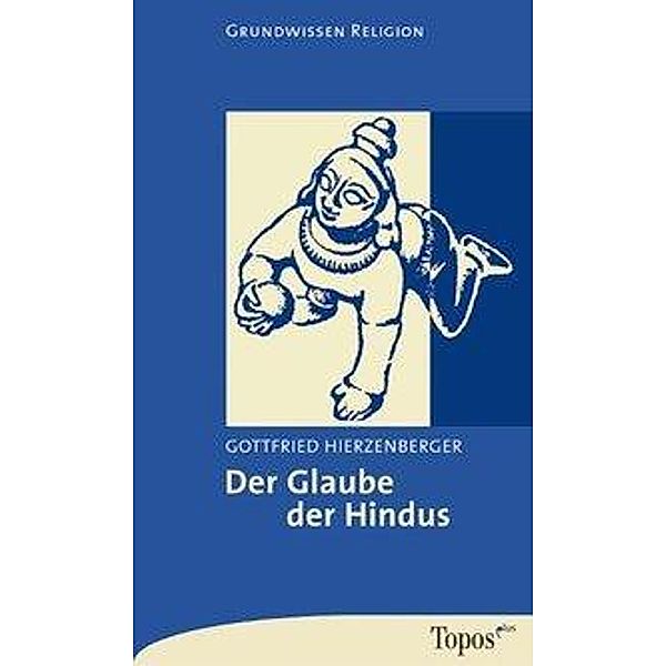 Der Glaube der Hindus, Gottfried Hierzenberger