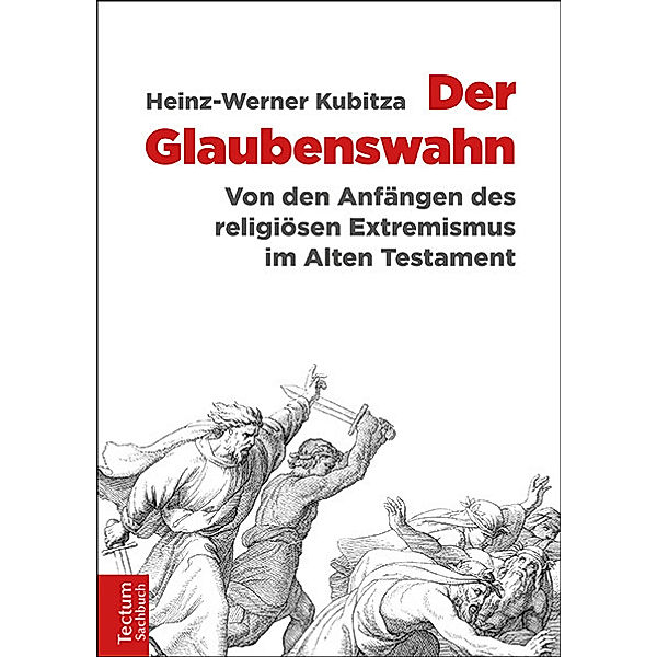 Der Glaubenswahn, Heinz-Werner Kubitza