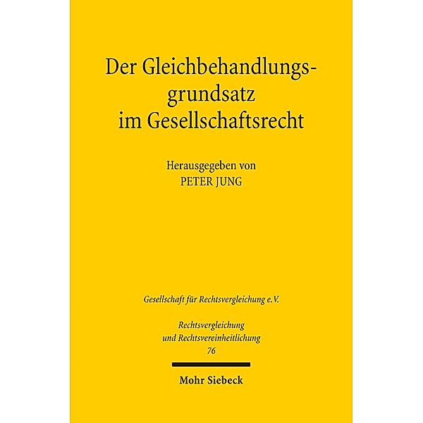 Der Gleichbehandlungsgrundsatz im Gesellschaftsrecht