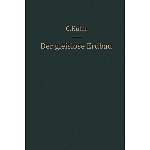 Der gleislose Erdbau, Günter Kühn