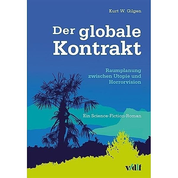 Der globale Kontrakt, Kurt Gilgen