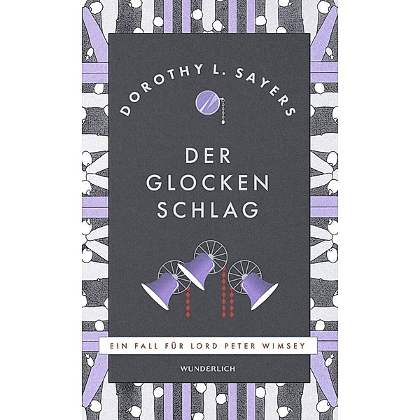 Der Glocken Schlag / Lord Peter Wimsey Bd.9, Dorothy L. Sayers