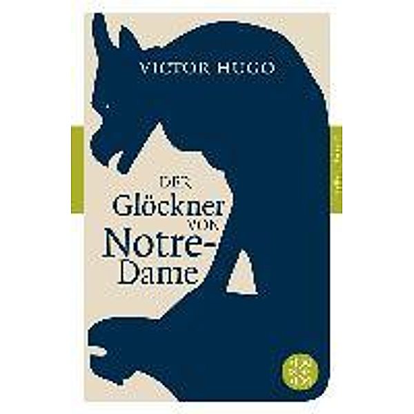 Der Glöckner von Notre-Dame, Victor Hugo