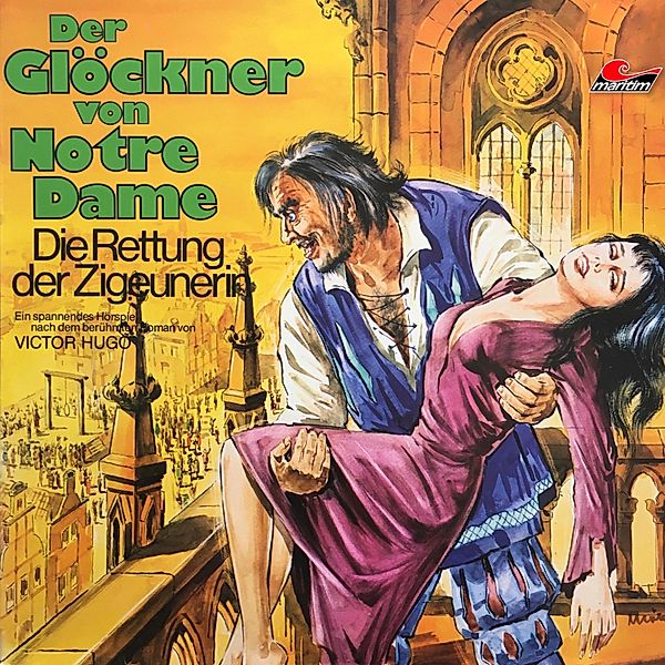 Der Glöckner von Notre Dame - 2 - Die Rettung der Zigeunerin, Victor Hugo