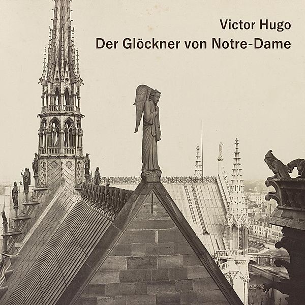 Der Glöckner von Notre-Dame,3 MP3-CD, Victor Hugo