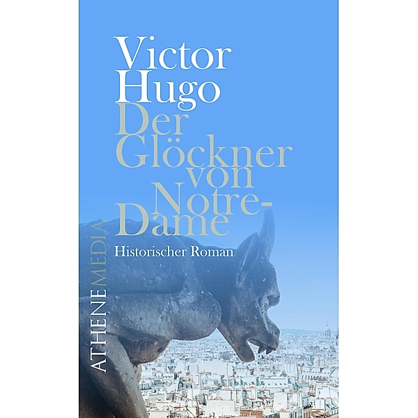 Der Glöckner von Notre Dame, Victor Hugo