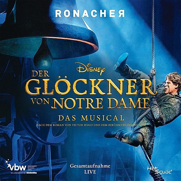 Der Gloeckner Von Notre Dame - Gesamtaufnahme Live, David Jakobs, Abla Alaoui, Andreas Lichtenberger