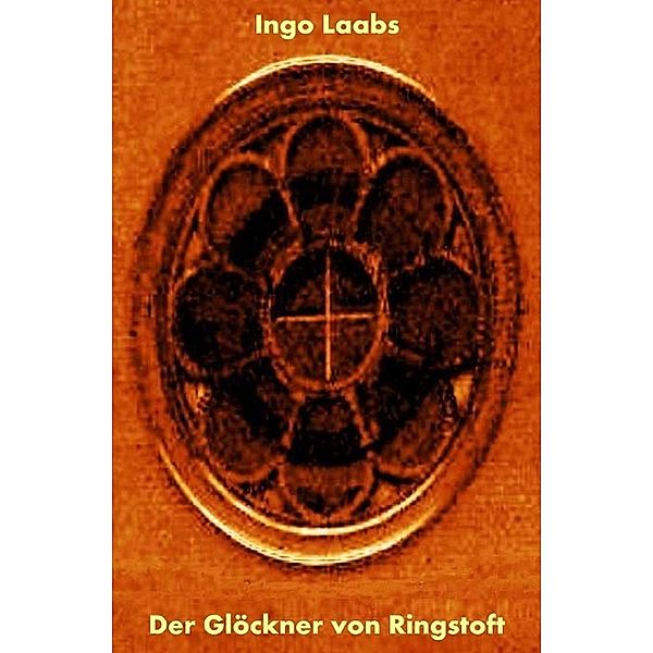 Der Glöckner von Ringstoft, Ingo Laabs