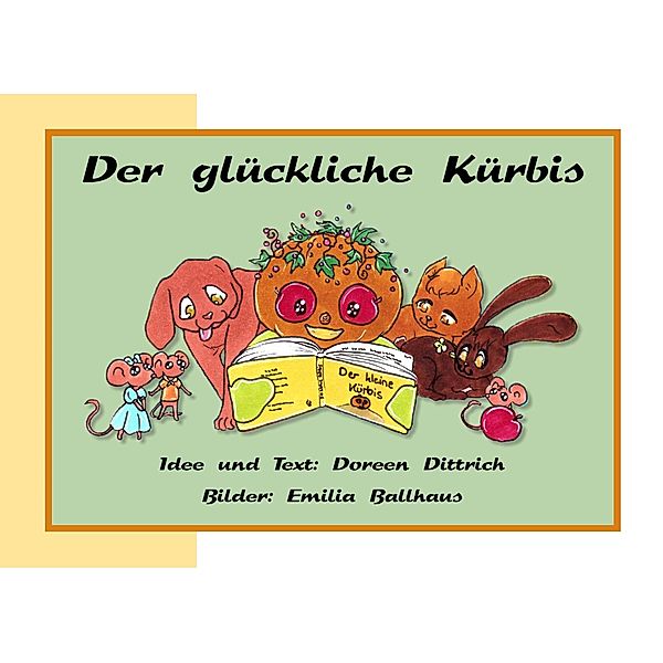 Der glückliche Kürbis, Doreen Dittrich