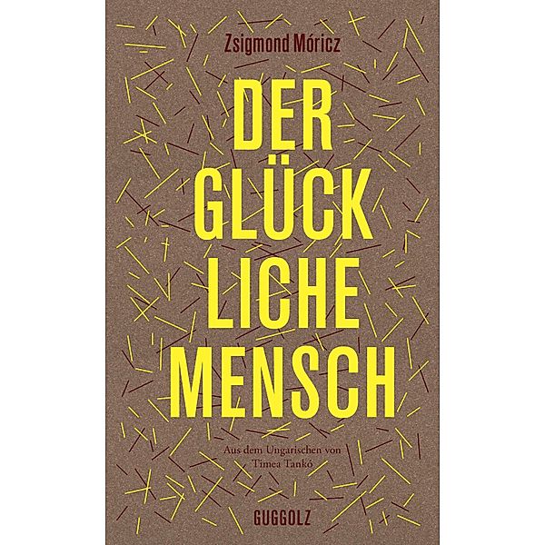 Der glückliche Mensch, Zsigmond Móricz