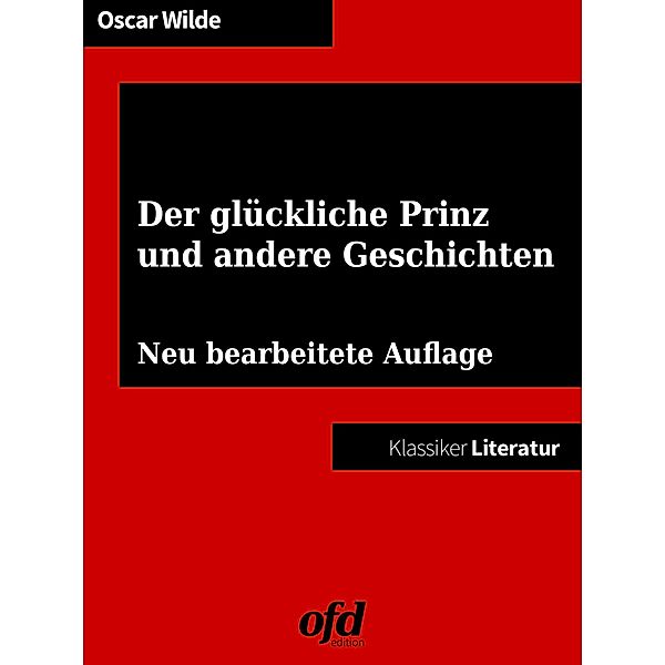 Der glückliche Prinz und andere Geschichten, Oscar Wilde