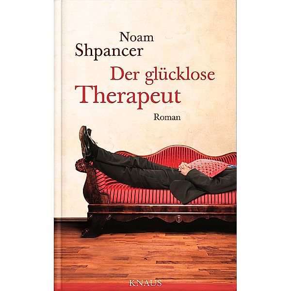 Der glücklose Therapeut, Noam Shpancer