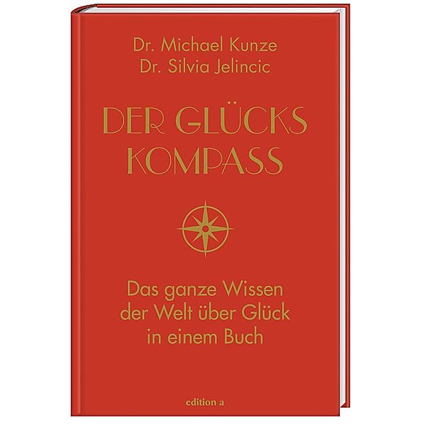 Der Glückskompass, Michael Kunze, Silvia Jelincic