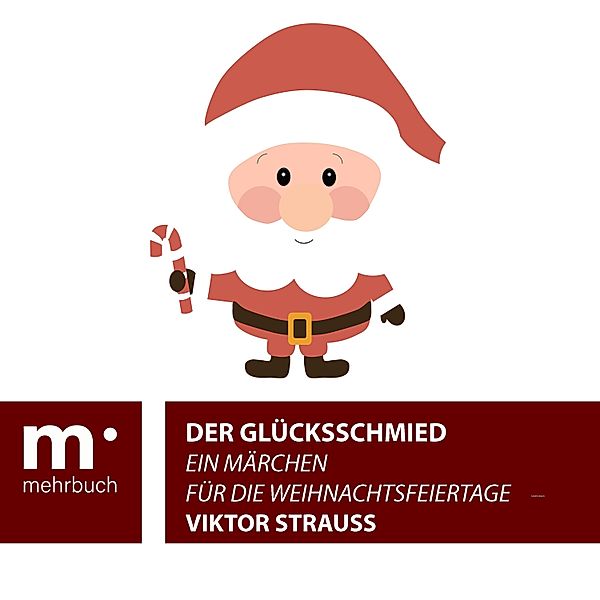 Der Glücksschmied, Viktor Strauss