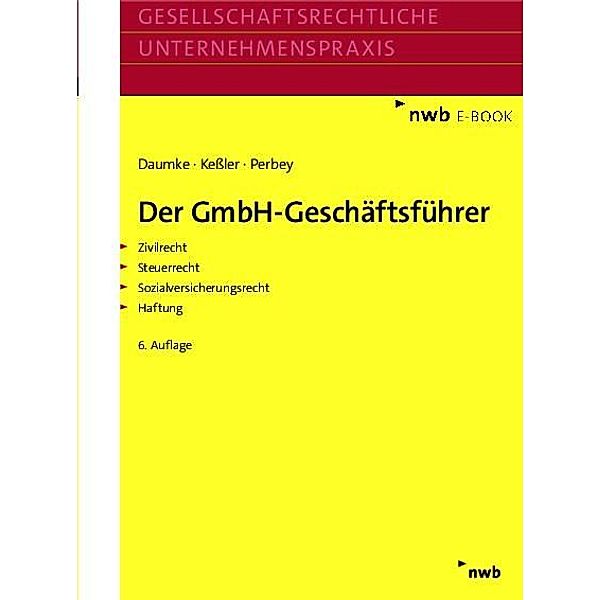 Der GmbH-Geschäftsführer, Michael Daumke, Jürgen Keßler, Uwe Perbey