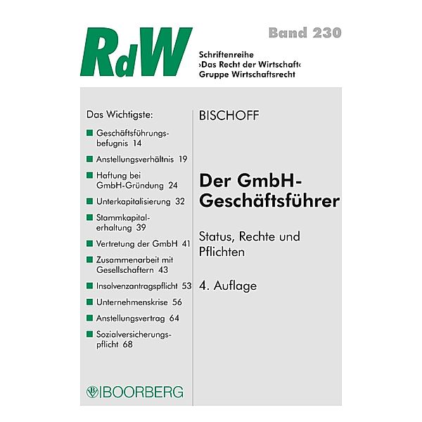 Der GmbH-Geschäftsführer / Recht der Wirtschaft Bd.230, Thomas Bischoff