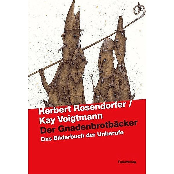 Der Gnadenbrotbäcker, Herbert Rosendorfer