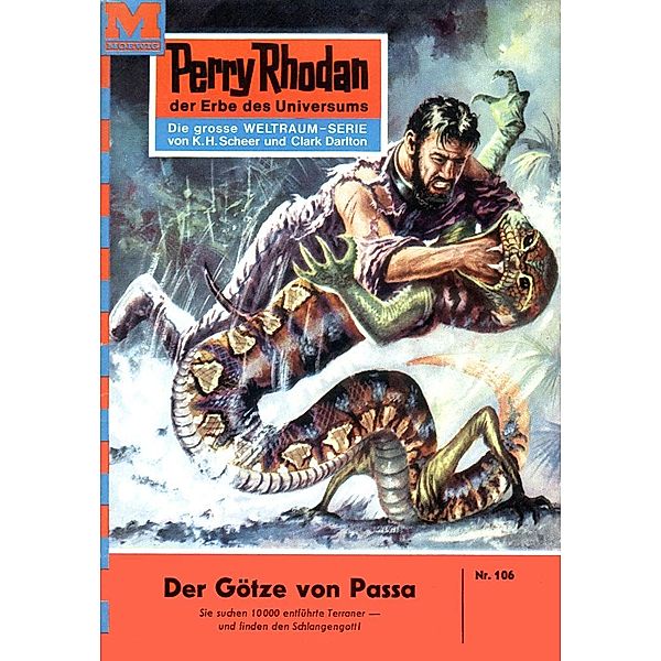 Der Götze von Passa (Heftroman) / Perry Rhodan-Zyklus Die Posbis Bd.106, Kurt Mahr