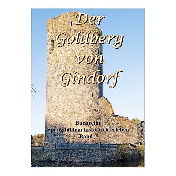 Der Goldberg von Gindorf, Günter Leers