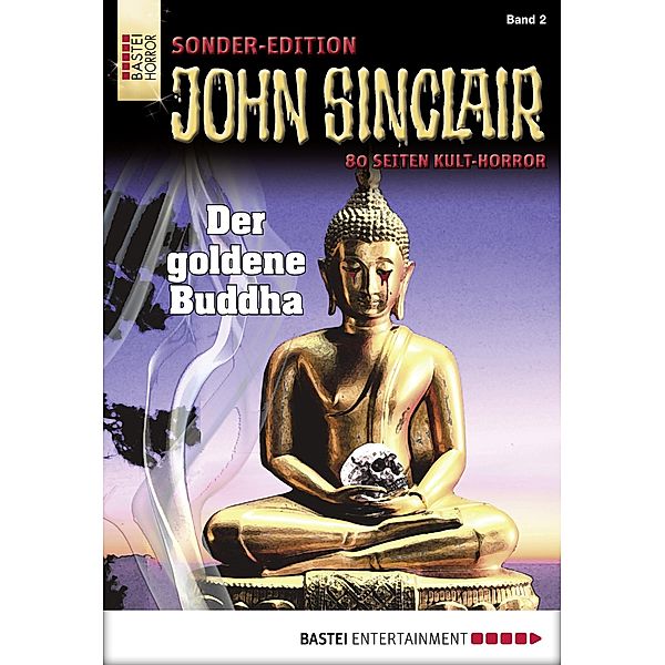 Der goldene Buddha / John Sinclair Sonder-Edition Bd.2, Jason Dark