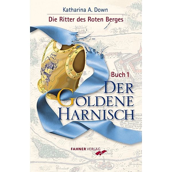 Der Goldene Harnisch, Katharina A. Down