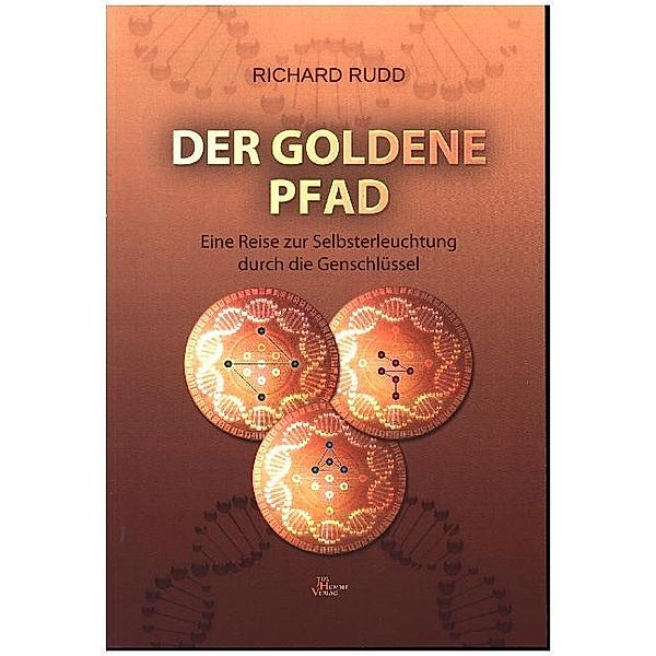 Der goldene Pfad, Richard Rudd