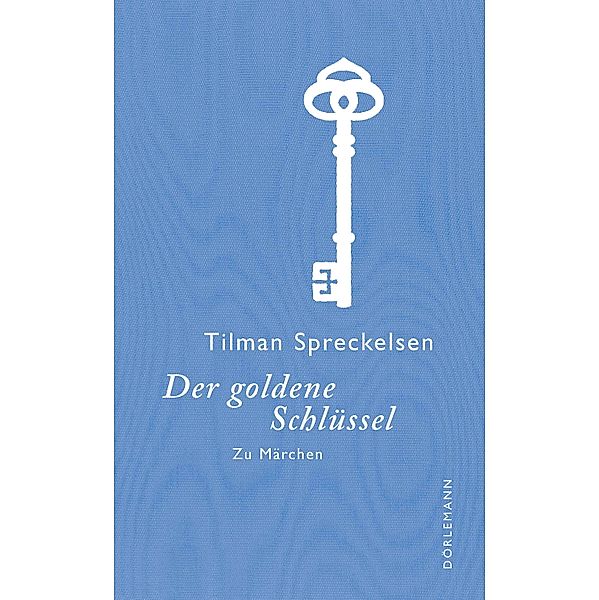 Der goldene Schlüssel, Tilman Spreckelsen