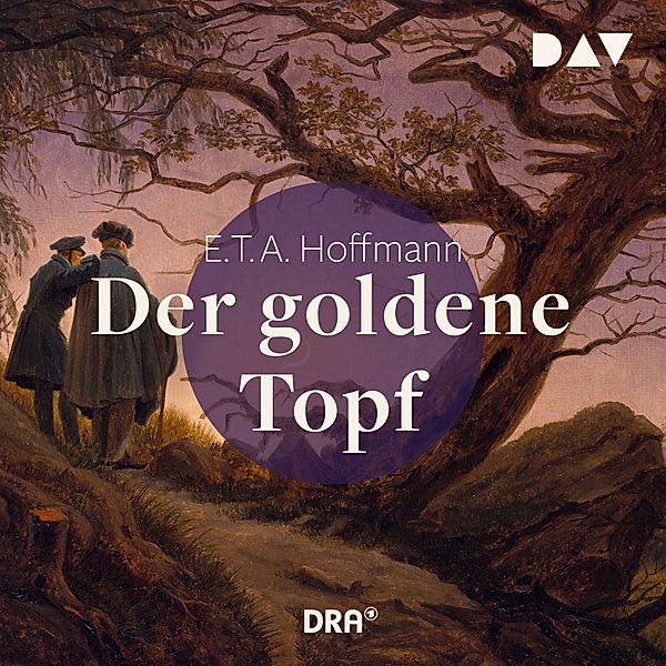 Der goldene Topf, E. T. A. Hoffmann