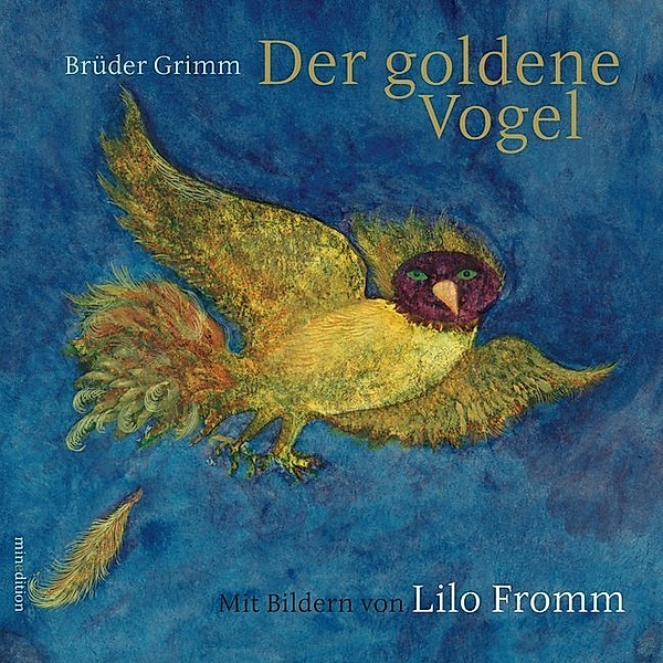 Der goldene Vogel, Jacob Grimm, Wilhelm Grimm