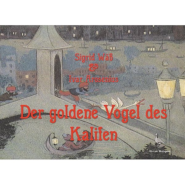 Der goldene Vogel des Kalifen, Sigrid Wäß