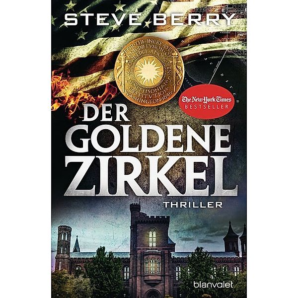 Der goldene Zirkel / Cotton Malone Bd.12, Steve Berry