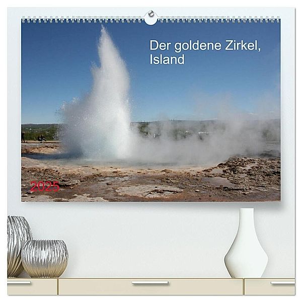 Der goldene Zirkel, Island (hochwertiger Premium Wandkalender 2025 DIN A2 quer), Kunstdruck in Hochglanz, Calvendo, Margarete Brunhilde Kesting