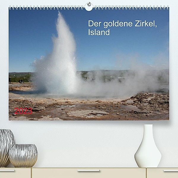 Der goldene Zirkel, Island (Premium, hochwertiger DIN A2 Wandkalender 2023, Kunstdruck in Hochglanz), Margarete Brunhilde Kesting