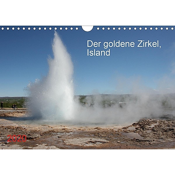 Der goldene Zirkel, Island (Wandkalender 2020 DIN A4 quer), Margarete Brunhilde Kesting