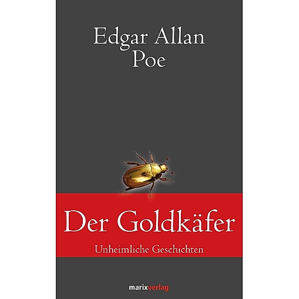 Der Goldkäfer / Klassiker der Weltliteratur, Edgar Allan Poe