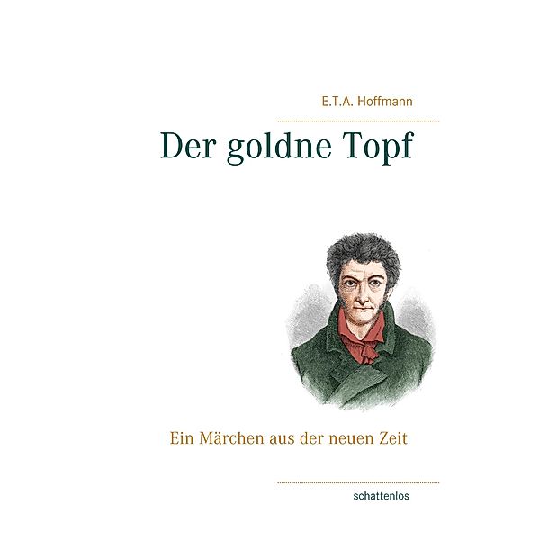 Der goldne Topf, E. T. A. Hoffmann
