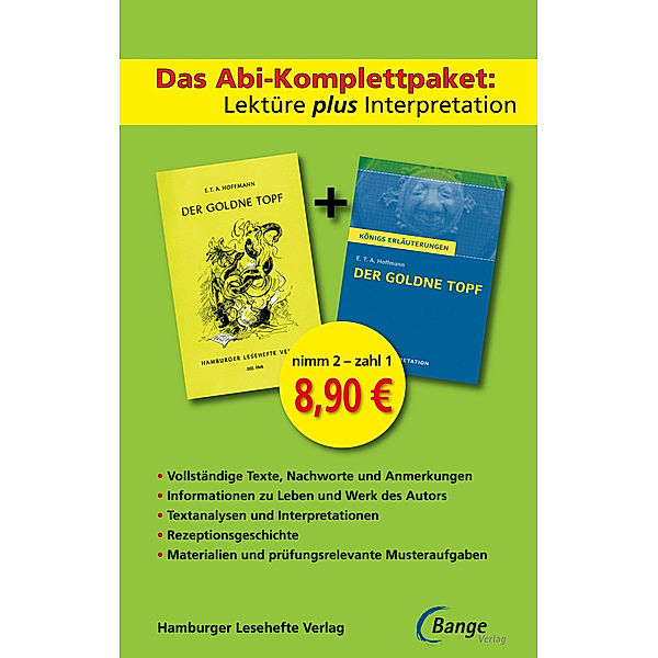 Der goldne Topf -  Lektüre plus Interpretation: Königs Erläuterung + kostenlosem Hamburger Leseheft von E.T.A. Hoffmann., E. T. A. Hoffmann