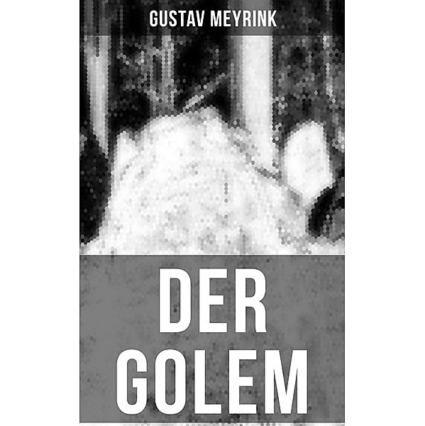 DER GOLEM, Gustav Meyrink