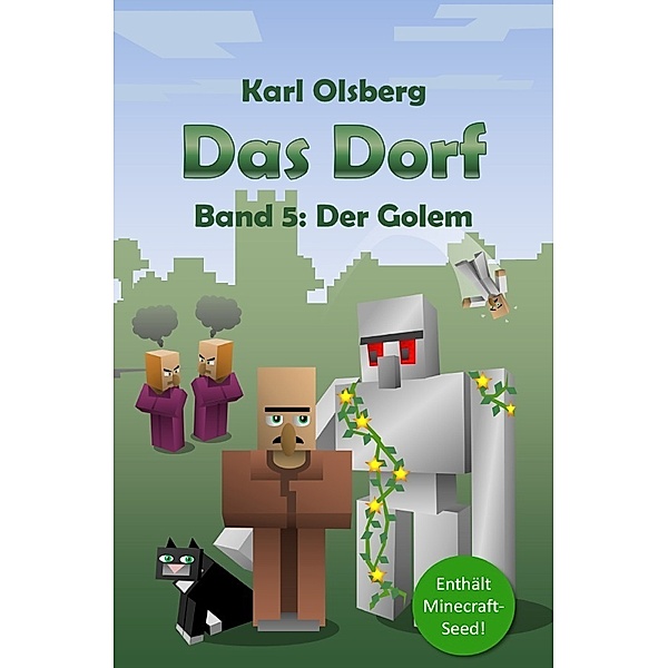 Der Golem / Das Dorf Bd.5, Karl Olsberg