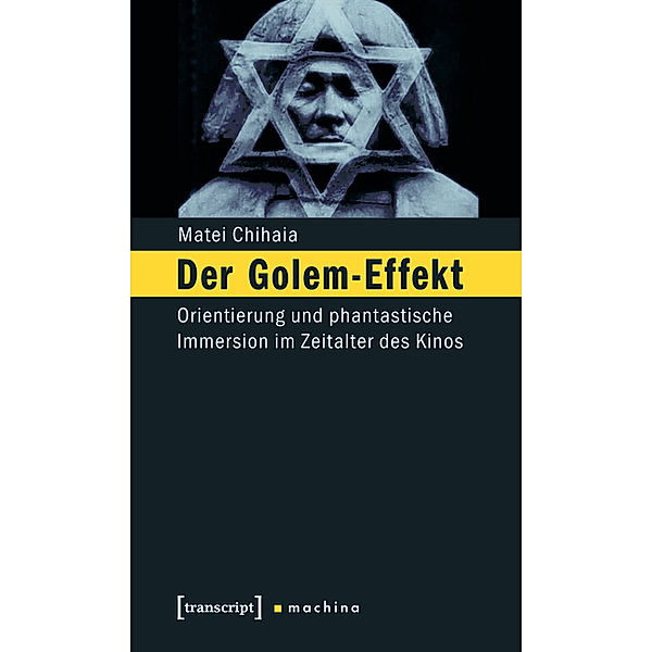 Der Golem-Effekt / machina Bd.1, Matei Chihaia