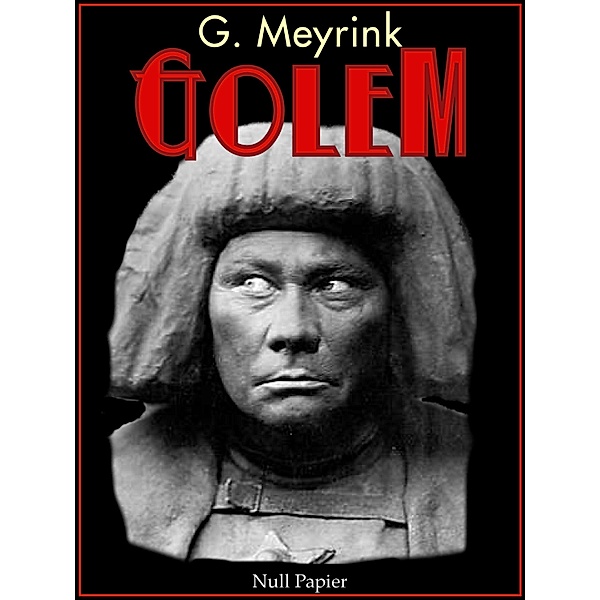 Der Golem / Horror bei Null Papier, Gustav Meyrink