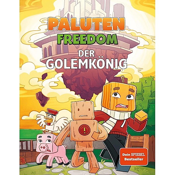 Der Golemkönig / Ein Roman aus der Welt von FREEDOM / von Paluten Bd.1, Paluten, Haiko Hörnig
