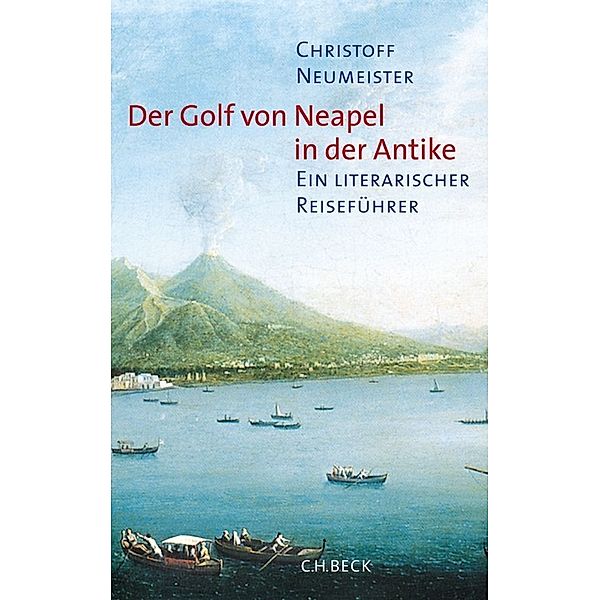 Der Golf von Neapel in der Antike, Christoff Neumeister