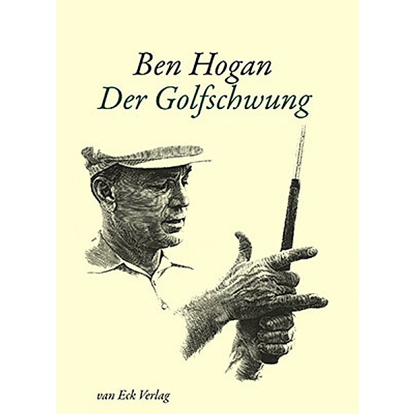 Der Golfschwung, Hogan Ben, Herbert Warren Wind