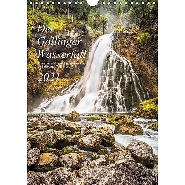 Der Gollinger Wasserfall (Wandkalender 2021 DIN A4 hoch), Thomas Reicher