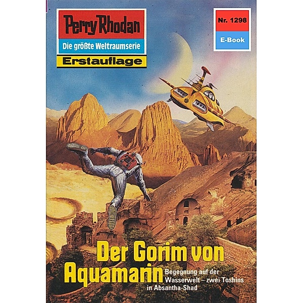 Der Gorim von Aquamarin (Heftroman) / Perry Rhodan-Zyklus Chronofossilien - Vironauten Bd.1298, Kurt Mahr