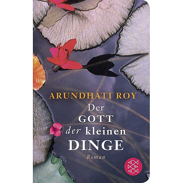 Der Gott der kleinen Dinge, Arundhati Roy