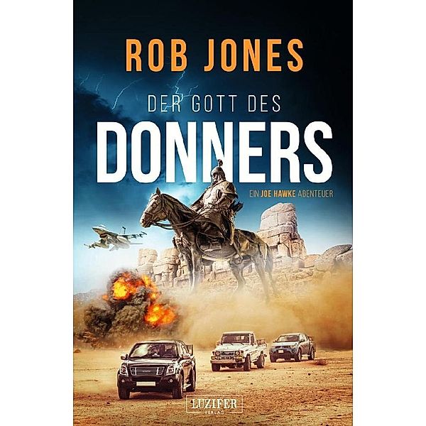 DER GOTT DES DONNERS (Joe Hawke 2), Rob Jones