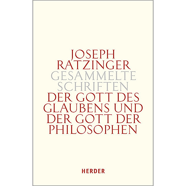 Der Gott des Glaubens und der Gott der Philosophen, Joseph Ratzinger