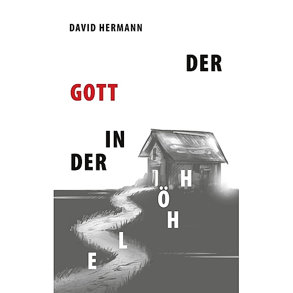 Der Gott in der Höhle, David Hermann